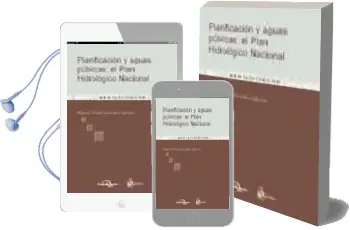 Descargar AudioLibro Planificacion y Aguas Publicas: El Plan Hidrologico Nacional de Miguel Angel Gonzalez Iglesias año 2004