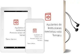 Descargar AudioLibro Ayudantes de Instituciones Penitenciarias (Vol. Ii): Temario de Varios Autores año 2004