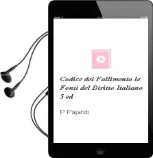 Descargar AudioLibro Codice del Fallimento (le Fonti del Diritto Italiano) (5ª Ed.) de P. Pajardi año 2004