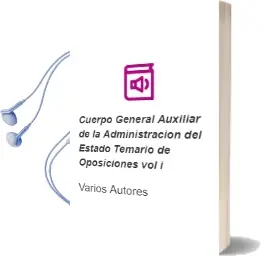 Descargar AudioLibro Cuerpo General Auxiliar de la Administracion del Estado. Temario de Oposiciones (Vol. i) de Varios Autores año 2004