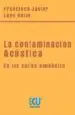 AudioLibro La Contaminacion Acustica en las Calles Españolas de Francisco Javier Leon Valle