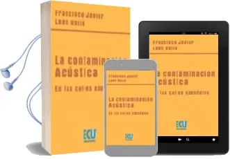 Descargar AudioLibro La Contaminacion Acustica en las Calles Españolas de Francisco Javier Leon Valle año 2004