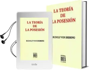 Descargar AudioLibro La Teoria de la Posesion: El Fundamento de la Proteccion de Poses Oria de Rudolph Von Ihering año 2004