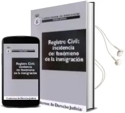 Descargar AudioLibro Registro Civil: Incidencia del Fenomeno de la Inmigracion de Varios Autores año 2004