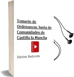 Descargar AudioLibro Temario de Ordenanzas Junta de Comunidades de Castilla la Mancha de Varios Autores año 2004