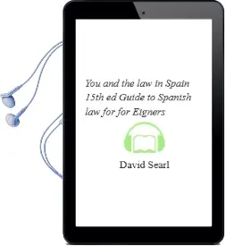 Descargar AudioLibro You and the law in Spain (15Th Ed.): Guide to Spanish law for for Eigners de David Searl año 2004
