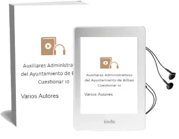 Descargar AudioLibro Auxiliares Administrativos del Ayuntamiento de Bilbao: Cuestionar io de Varios Autores año 2004