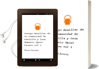 Descargar AudioLibro Cuerpo Auxiliar de la Comunidad de Castilla y Leon: Temario Oposi Ciones (Vol. i) de Varios Autores año 2004
