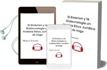 Descargar AudioLibro El Embrion y la Biotecnologia: Un Analisis Etico-Juridico de Iñigo De Miguel Beriain año 2004