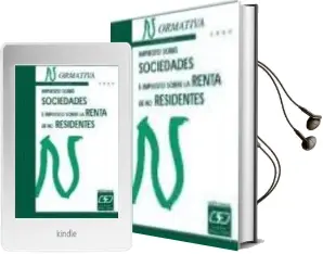 Descargar AudioLibro Impuesto Sobre Sociedades e Impuesto Sobre la Renta de no Residen tes (13ª ed. 2004) de Varios Autores año 2004