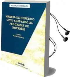 Descargar AudioLibro Manual de Derecho Civil Adaptado al Programa de Notarias (t. i): Parte General de Juan Navarro Capel año 2004