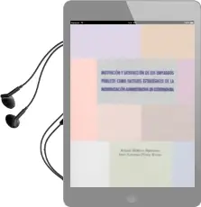 Descargar AudioLibro Motivacion y Satisfaccion de los Empleados Publicos Como Factores Estrategicos de la Modernizacion Administrativa en Extremadura de Rafael Robina Ramirez año 2004