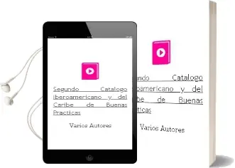 Descargar AudioLibro Segundo Catalogo Iberoamericano y del Caribe de Buenas Practicas de Varios Autores año 2004