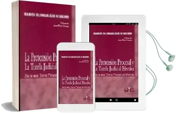 Descargar AudioLibro La Pretension Procesal y la Tutela Judicial Efectiva: Hacia una t Eoria Procesal del Derecho de Darci Guimaraes Ribeiro año 2004