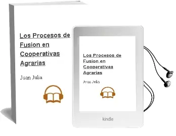 Descargar AudioLibro Los Procesos de Fusion en Cooperativas Agrarias de Juan Julia año 2004