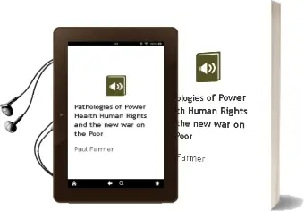 Descargar AudioLibro Pathologies of Power: Health, Human Rights and the new war on the Poor de Paul Farmer año 2004