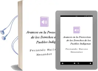 Descargar AudioLibro Avances en la Proteccion de los Derechos de los Pueblos Indigenas de Fernando Mariño Menendez año 2004