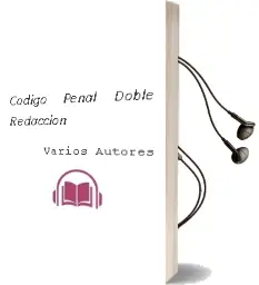 Descargar AudioLibro Codigo Penal (Doble Redaccion) de Varios Autores año 2004