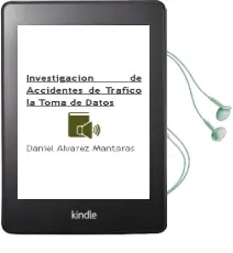 Descargar AudioLibro Investigacion de Accidentes de Trafico: La Toma de Datos de Daniel Alvarez Mantaras año 2005