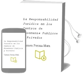 Descargar AudioLibro La Responsabilidad Juridica en los Centros de Enseñanza Publicos y Privados de Carmen Perona Mata año 2005