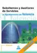 AudioLibro Subalternos y Auxiliares de Servicios del Ayuntamiento de Valenci a. Temario de Varios Autores