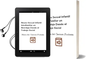 Descargar AudioLibro Abuso Sexual Infantil Intrafamiliar: Un Abordaje desde el Trabajo Social de Marta Del Carmen Podesta año 2005