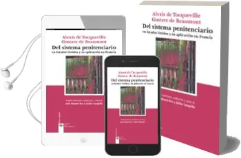 Descargar AudioLibro Del Sistema Penitenciario en Estados Unidos y su Aplicacion en fr Ancia de Alexis De Tocqueville año 2005
