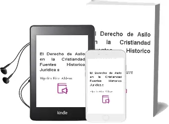Descargar AudioLibro El Derecho de Asilo en la Cristiandad: Fuentes Historico-Juridica s de Hipolito Rico Aldave año 2005