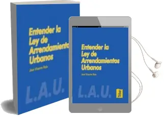 Descargar AudioLibro Entender la ley de Arrendamientos Urbanos de Jose Vicente Rojo año 2005