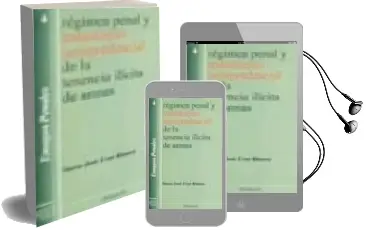 Descargar AudioLibro Regimen Penal y Tratamiento Jurisprudencial de la Tenencia Ilicit a de Armas de Maria Jose Cruz Blanca año 2005