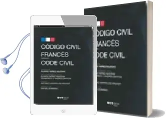 Descargar AudioLibro Codigo Civil Frances = Code Civil (Ed. Bilingüe Frances-Español) de Rafael Domingo año 2005