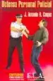 AudioLibro Defensa Personal Policial: Principios Legales y Protocolos de int Ervencion de J. Antonio R. Coque