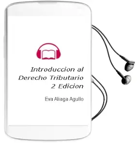 Descargar AudioLibro Introduccion al Derecho Tributario (2ª Edicion) de Eva Aliaga Agullo año 2005
