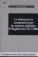 AudioLibro La Defensa de la Competencia por los Organos Judiciales: El Regla Mento ce 1/2003 de Luis (Dir.) Garrido Espa