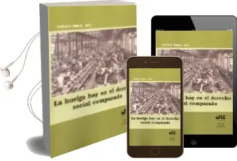 Descargar AudioLibro La Huelga hoy en el Derecho Social Comparado de Varios Autores año 2005
