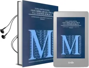 Descargar AudioLibro Los Liderazgos en el Mercado Politico y la Gestion Publica de Antonio Natera año 2005