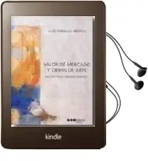 Descargar AudioLibro Valor de Mercado y Obras de Arte: Analisis Fiscal e Interdiscipli Nario de Lluis Peñuelas I Reixach año 2005