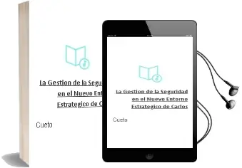 Descargar AudioLibro La Gestion de la Seguridad en el Nuevo Entorno Estrategico de Carlos De Cueto año 2005