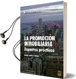 Descargar AudioLibro La Promocion Inmobiliaria: Aspectos Practicos (4ª Ed.) de Delfin Fernandez Martin año 2005