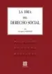 AudioLibro La Idea del Derecho Social: Nocion y Sistema del Derecho Social. Historia Doctrinal desde el Siglo Xvii hasta el fin del Siglo xix de Georges Gurvitch