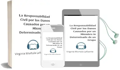 Descargar AudioLibro La Responsabilidad Civil por los Daños Causados por un Miembro in Determinado de un Grupo de Virginia Murtula Lafuente año 2005