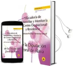 Descargar AudioLibro Educacor/A de Minusvalias y Monitor/A de Centro Ocupacional del i Nstituto Foral de Bienestar Social de la Diputacion Foral de Alava (Vol. i: Temaqrio de Materias Comunes y Test) de Varios Autores año 2005