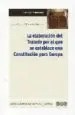 AudioLibro La Elaboracion del Tratado por el que se Establece una Costitucio n para Europa (2001-2004) de Jorge Alguacil Gonzale Aurioles