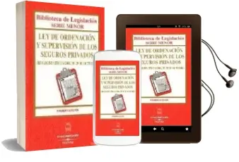 Descargar AudioLibro La ley de Ordenacion y Supervision de los Seguros Privados (rd le Gislativo 6-2004, de 29 de Octubre) de Varios Autores año 2005