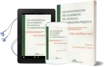 Descargar AudioLibro Los Antecedentes de la Eximente de Anomalia o Alteracion Psiquica de Eladio Jose Mateo Ayala año 2005