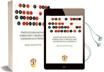 Descargar AudioLibro Partes Intervinientes, Formacion y Prueba del Contrato Electronic o (Incluye Cd-Rom: Anexo Legislativo) de Sandra Camacho Clavijo año 2005