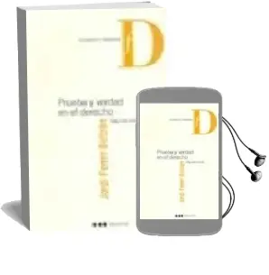 Descargar AudioLibro Prueba y Verdad en el Derecho (2ª Ed.) de Jordi Ferrer Beltran año 2005