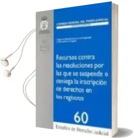 Descargar AudioLibro Recursos Contra las Resoluciones por las que se Suspende o Denieg a la Inscripcion de Derechos en los Registros de Varios Autores año 2005