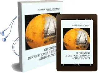 Descargar AudioLibro Diccionario de Cuestiones Juridicas Aereo-Espaciales de Martin Bravo Navarro año 2005