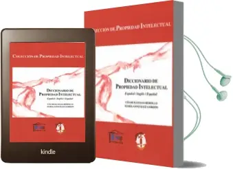 Descargar AudioLibro Diccionario de Propiedad Intelectual (Ed. Bilingüe Español-Ingles -Español) de Cesar Iglesias Rebollo año 2005